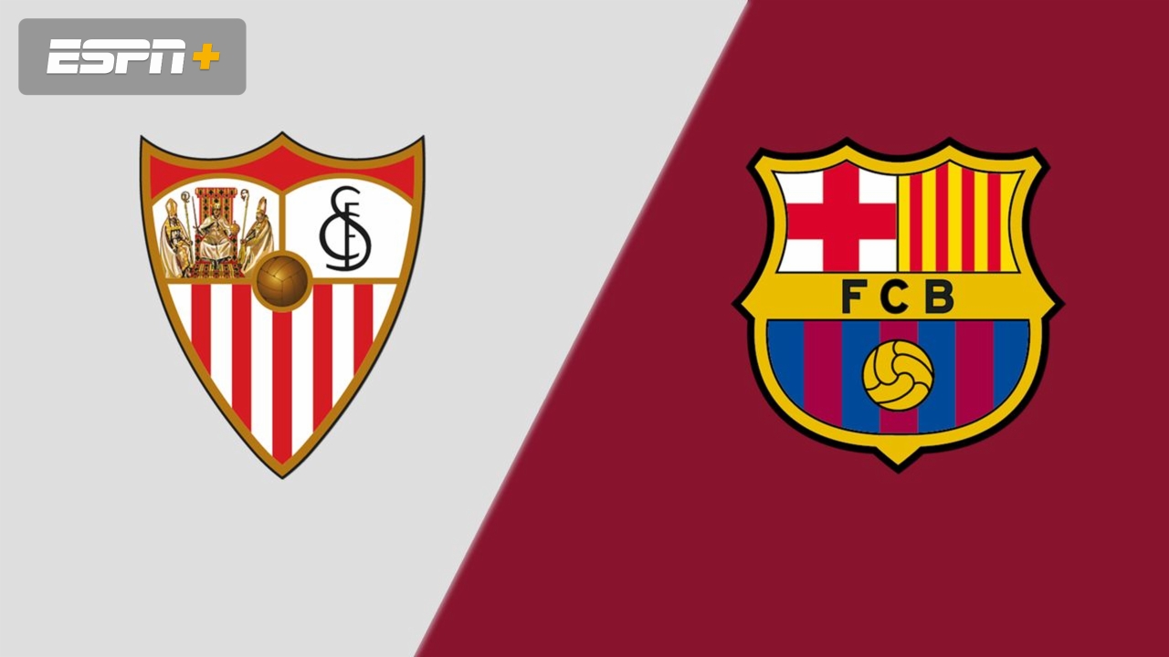 En Español-Sevilla FC vs. FC Barcelona (LALIGA)