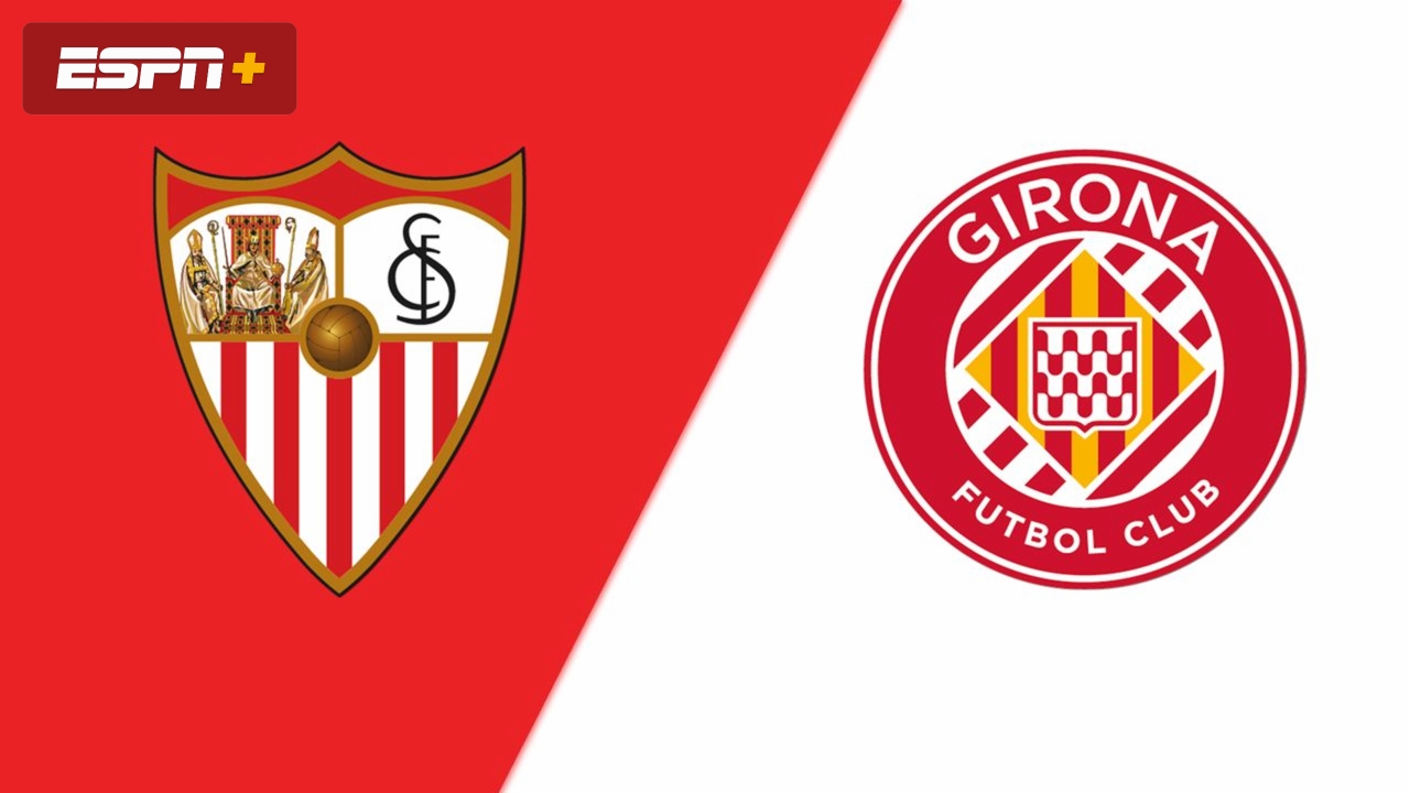 En Español-Sevilla FC vs. Girona FC