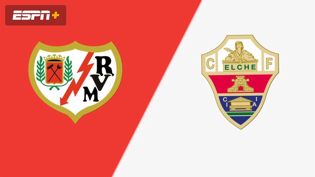 Rayo Vallecano vs. Elche CF