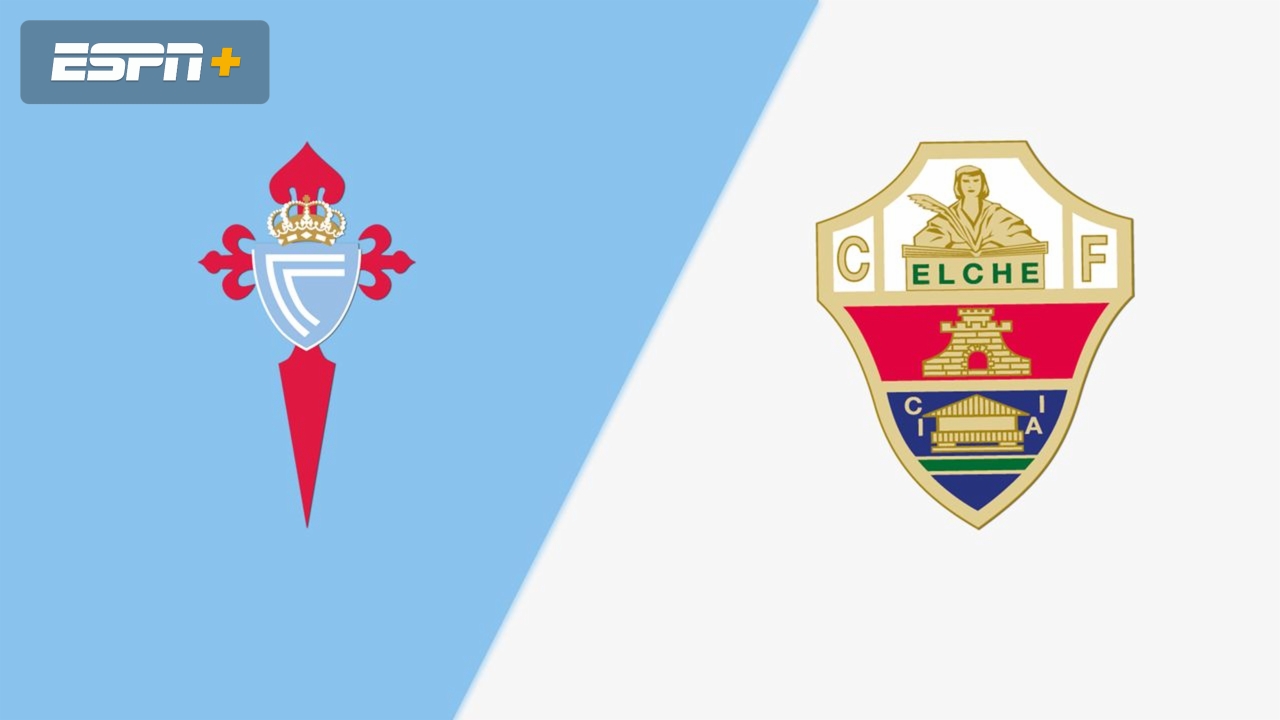 Celta de Vigo vs. Elche CF