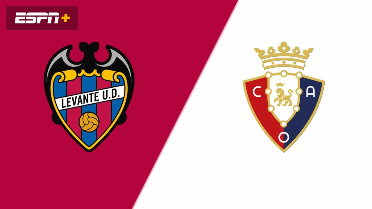 Levante UD vs. CA Osasuna