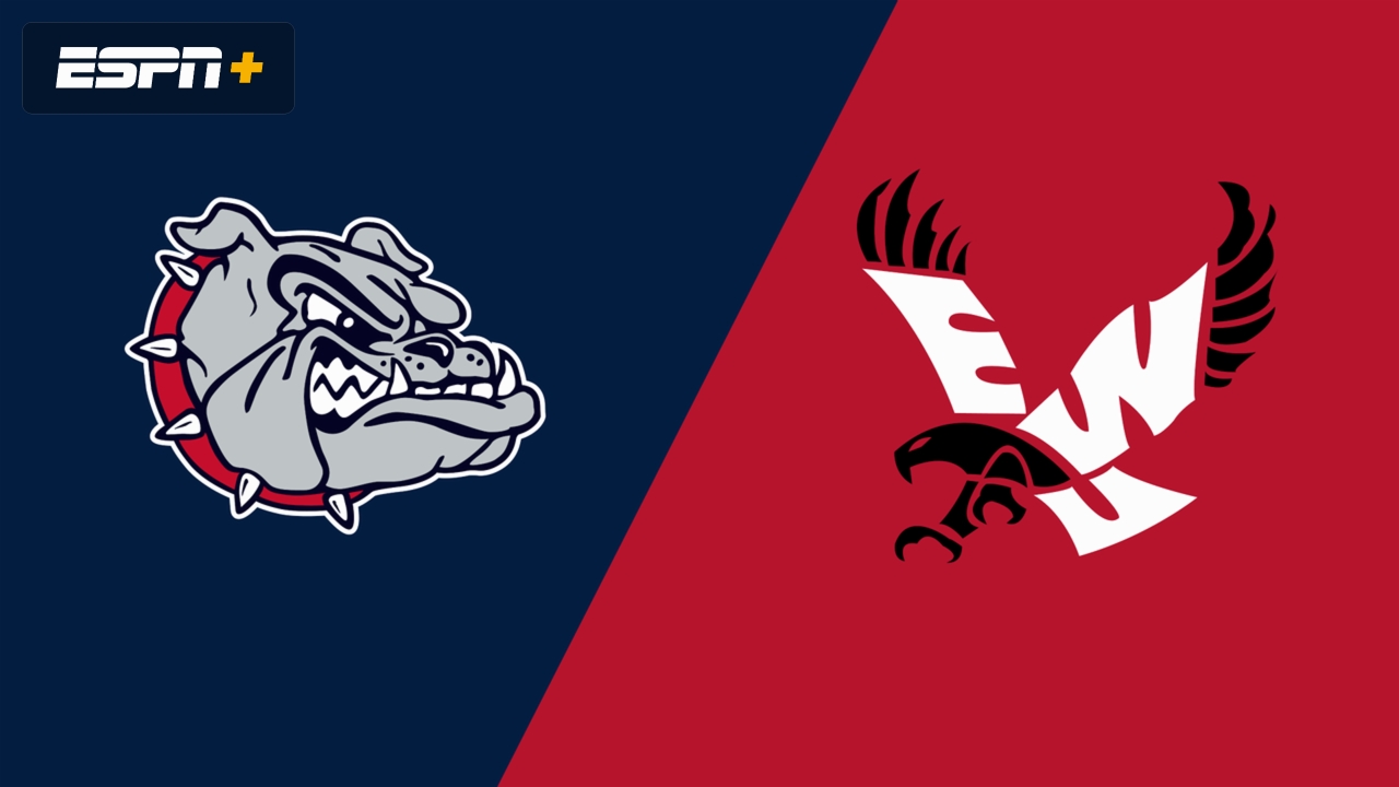 Gonzaga vs. Eastern Washington