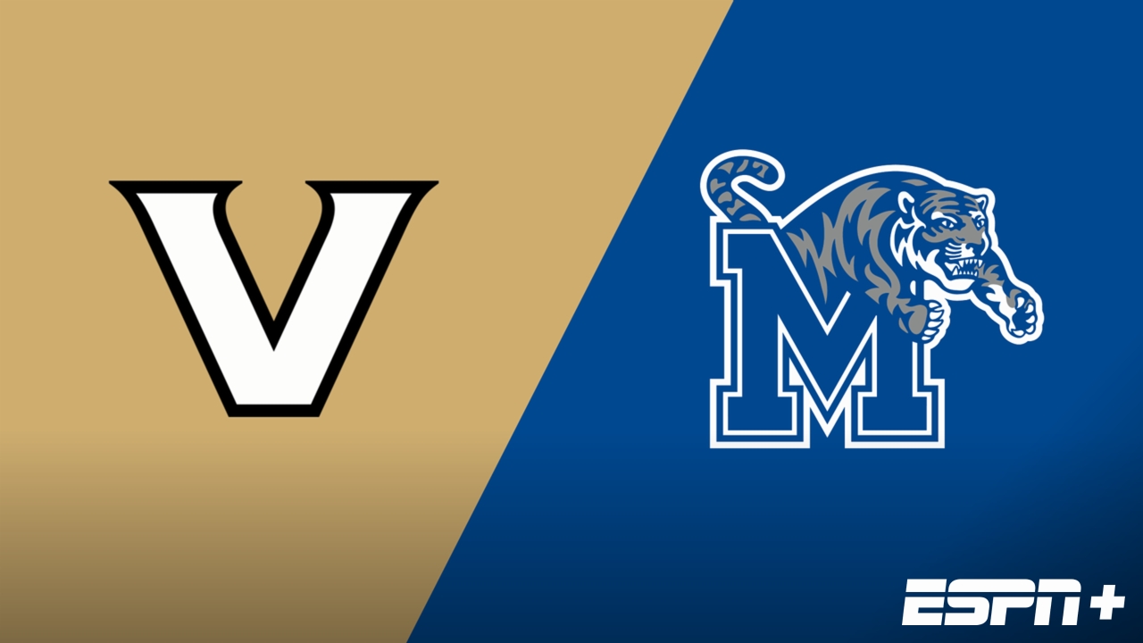 #11 Vanderbilt vs. #24 Memphis