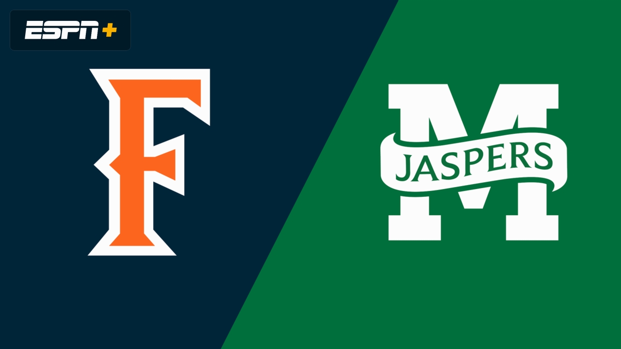 Cal State Fullerton vs. Manhattan