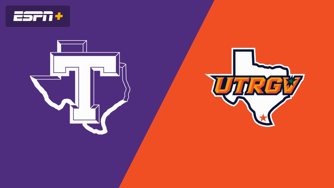 Tarleton State vs. UT Rio Grande Valley