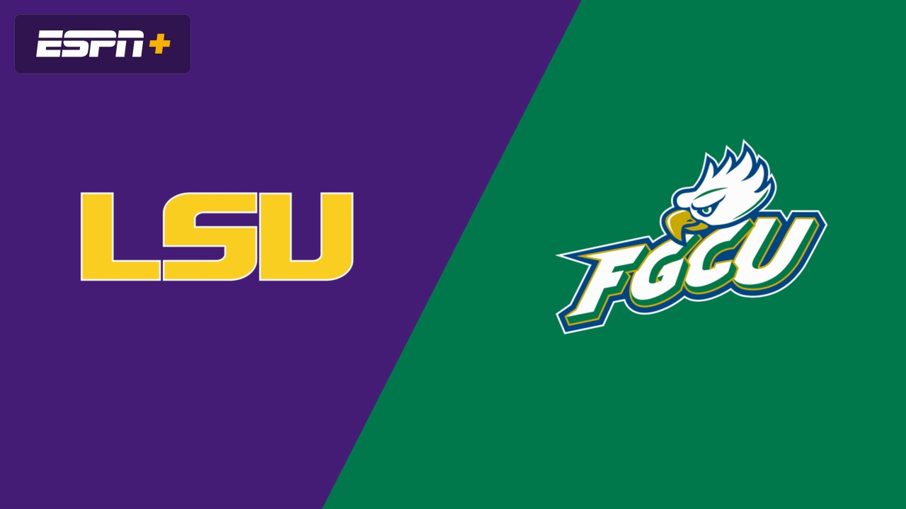 LSU vs. Florida Gulf Coast