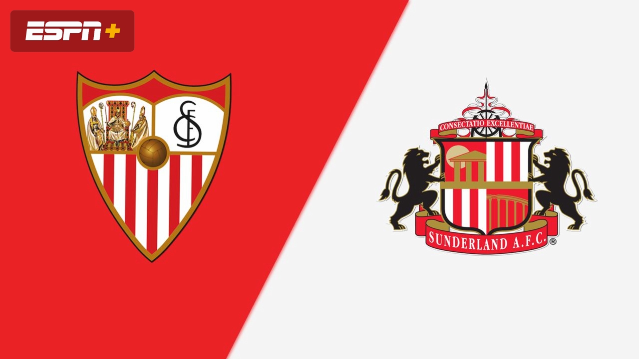Sevilla vs. Sunderland (International Friendly)