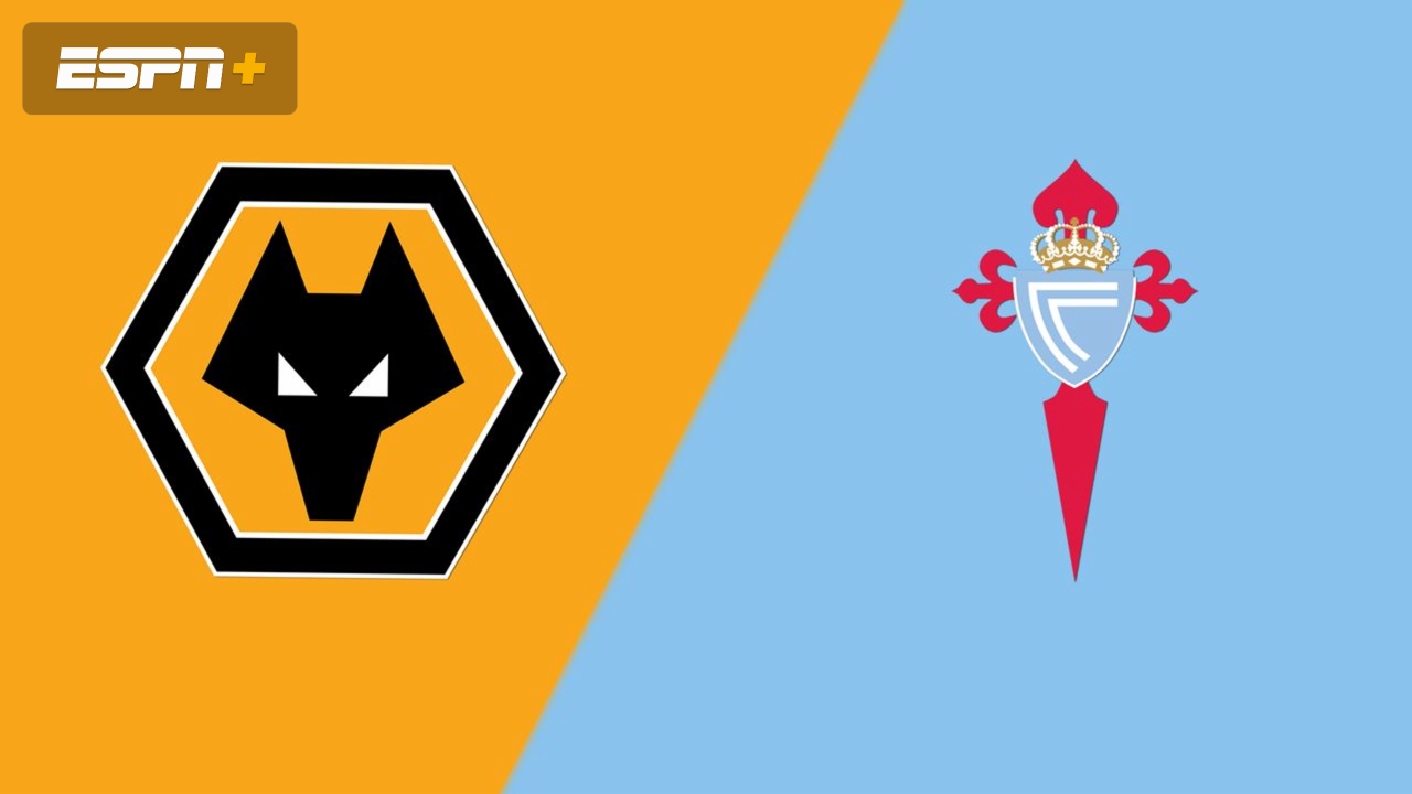 Wolverhampton vs. Celta de Vigo (International Friendly)