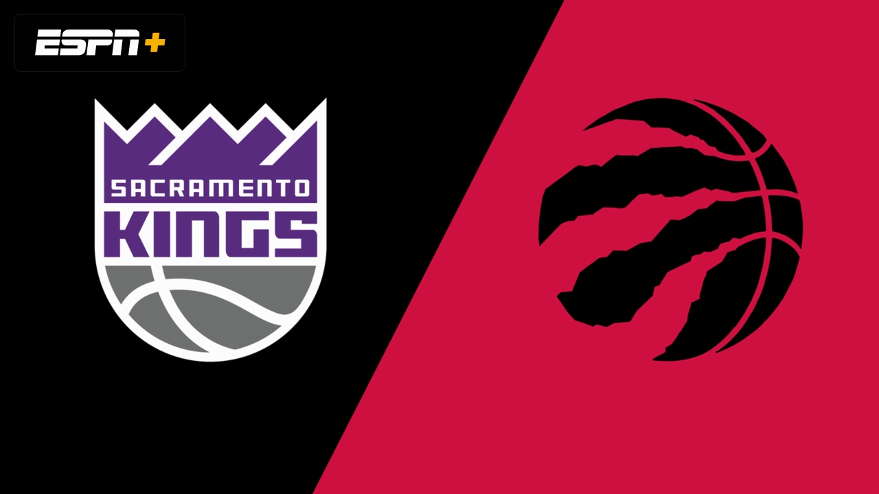 Sacramento Kings vs. Toronto Raptors (Semifinal)