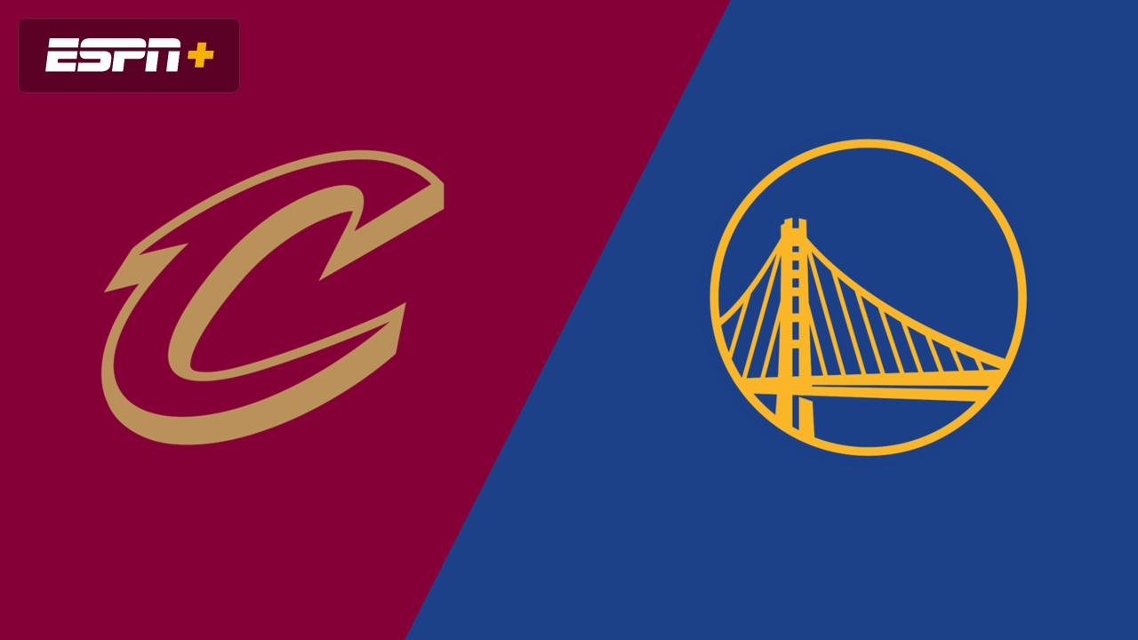 Cleveland Cavaliers vs. Golden State Warriors
