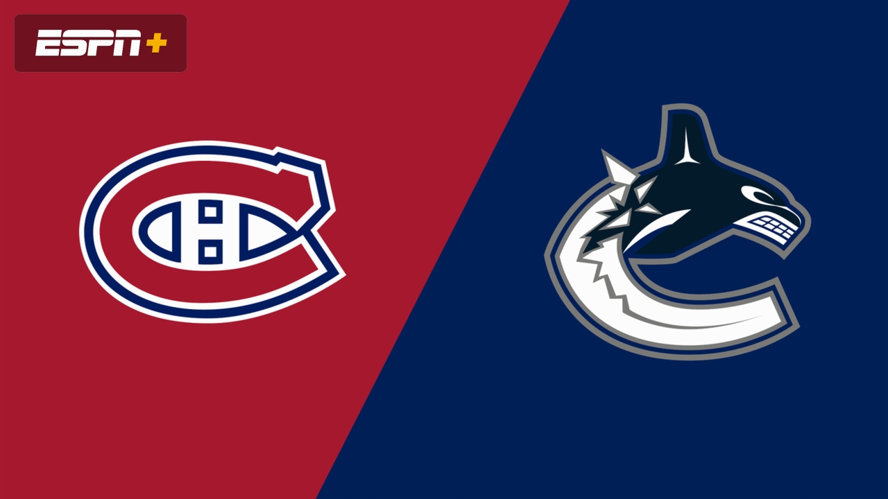Montreal Canadiens vs. Vancouver Canucks