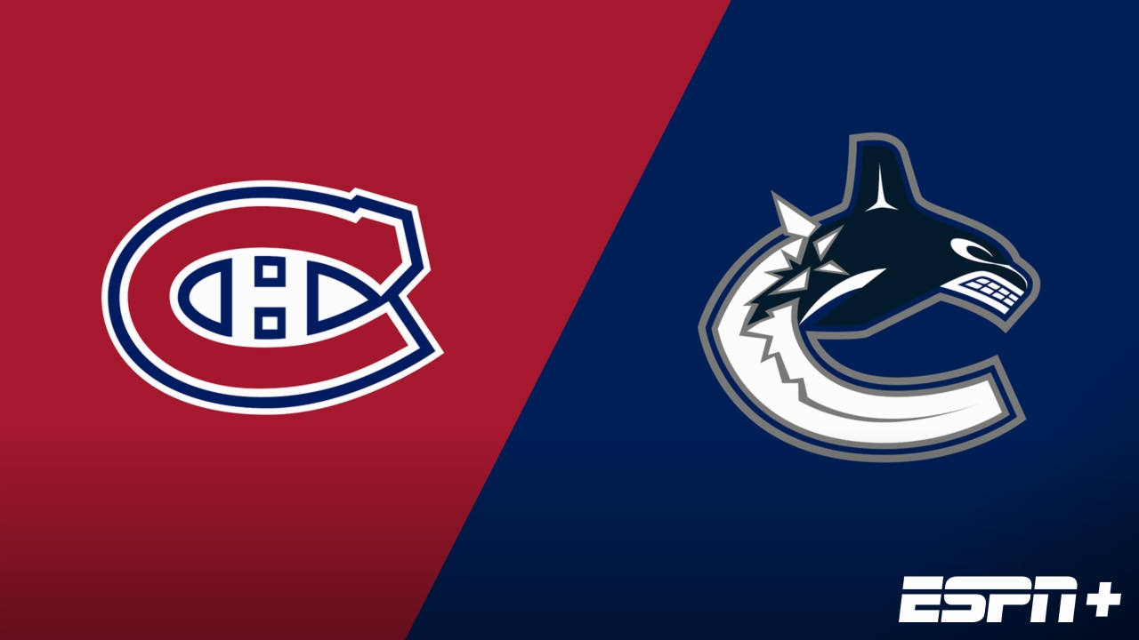 Montreal Canadiens vs. Vancouver Canucks