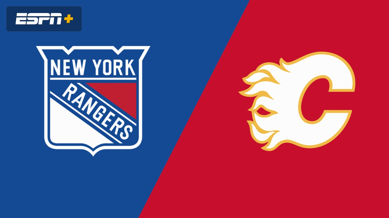 New York Rangers vs. Calgary Flames
