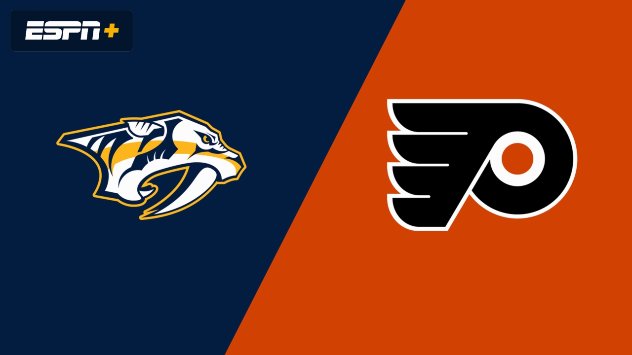 Nashville Predators vs. Philadelphia Flyers