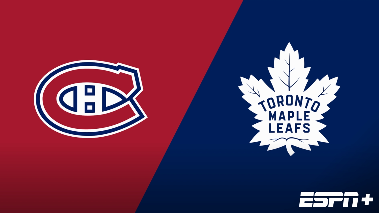 Montreal Canadiens vs. Toronto Maple Leafs