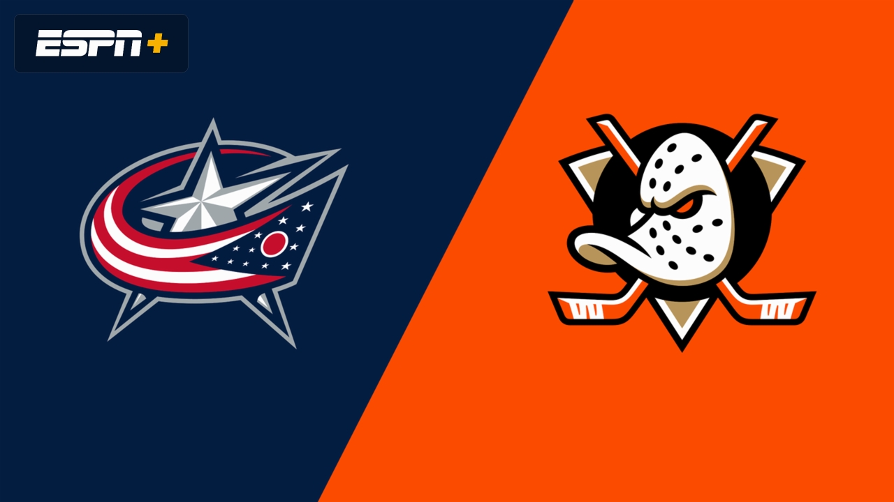 Columbus Blue Jackets vs. Anaheim Ducks