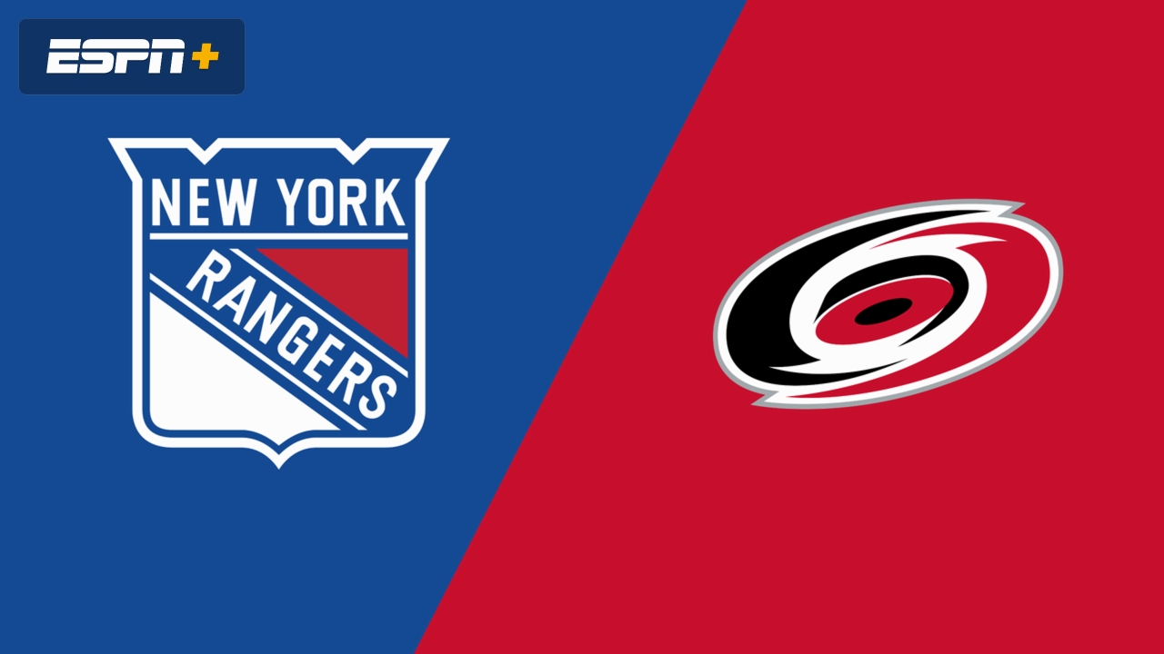 New York Rangers vs. Carolina Hurricanes