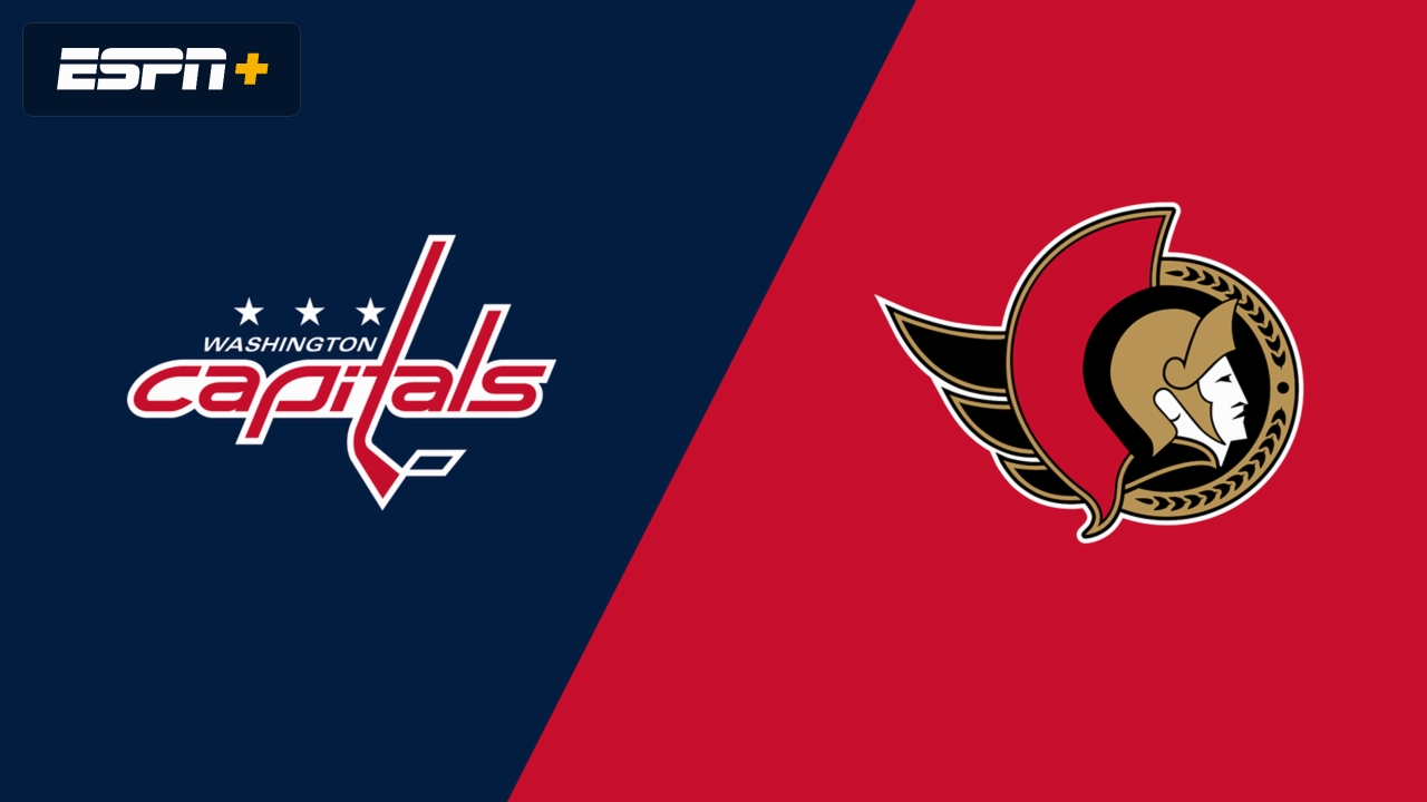 Washington Capitals vs. Ottawa Senators