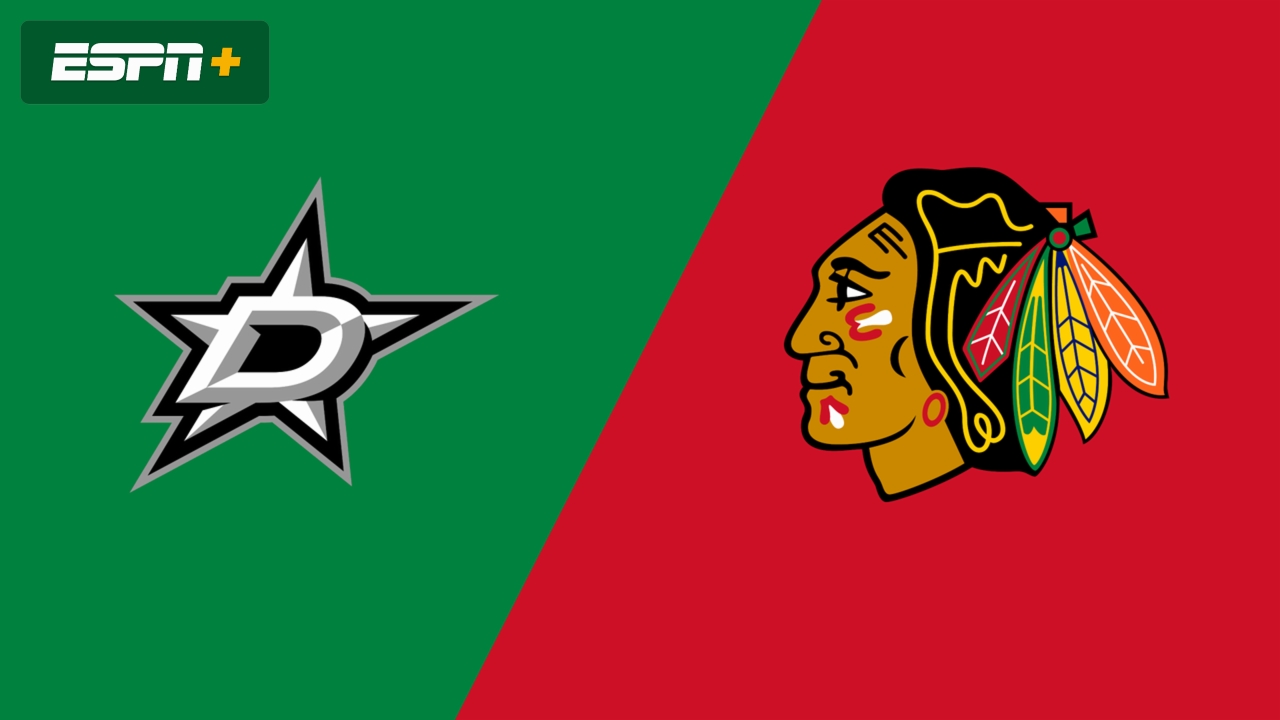 Dallas Stars vs. Chicago Blackhawks