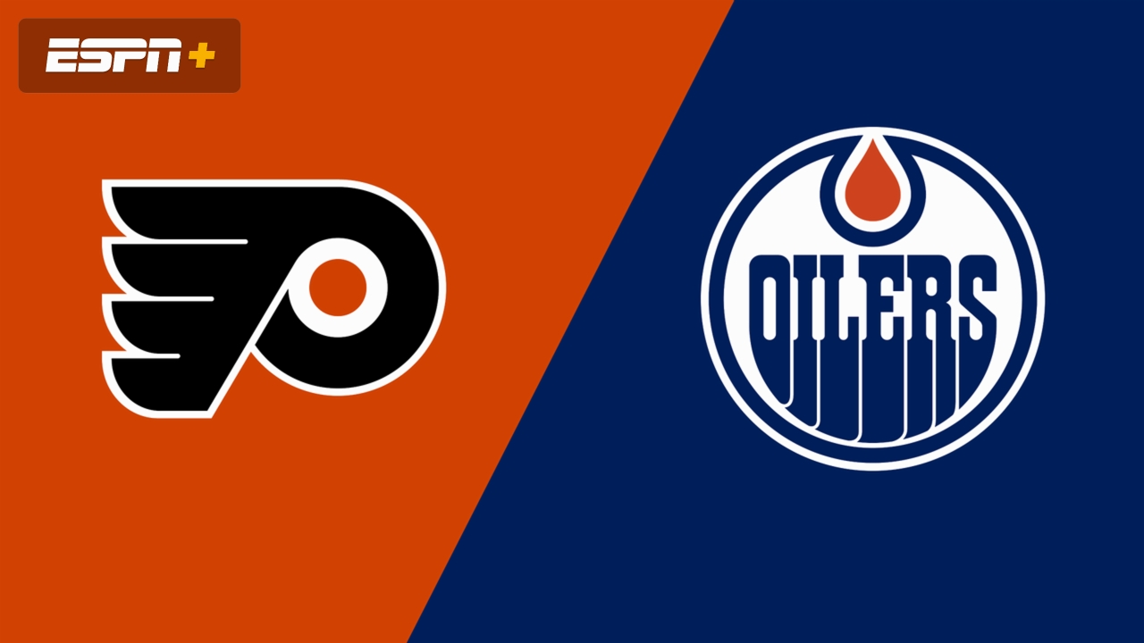 Philadelphia Flyers vs. Edmonton Oilers