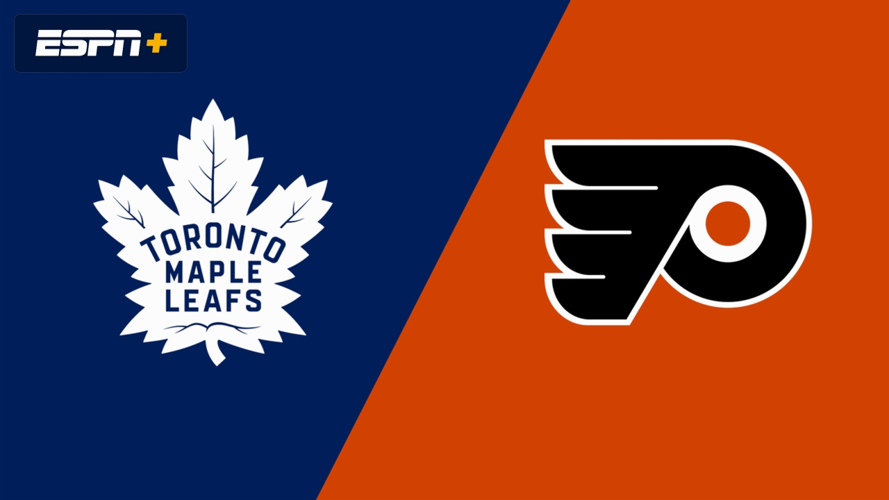 Toronto Maple Leafs vs. Philadelphia Flyers