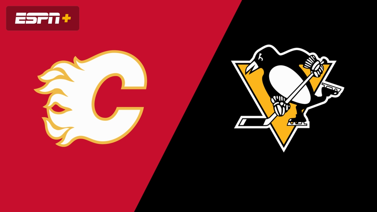 Calgary Flames vs. Pittsburgh Penguins