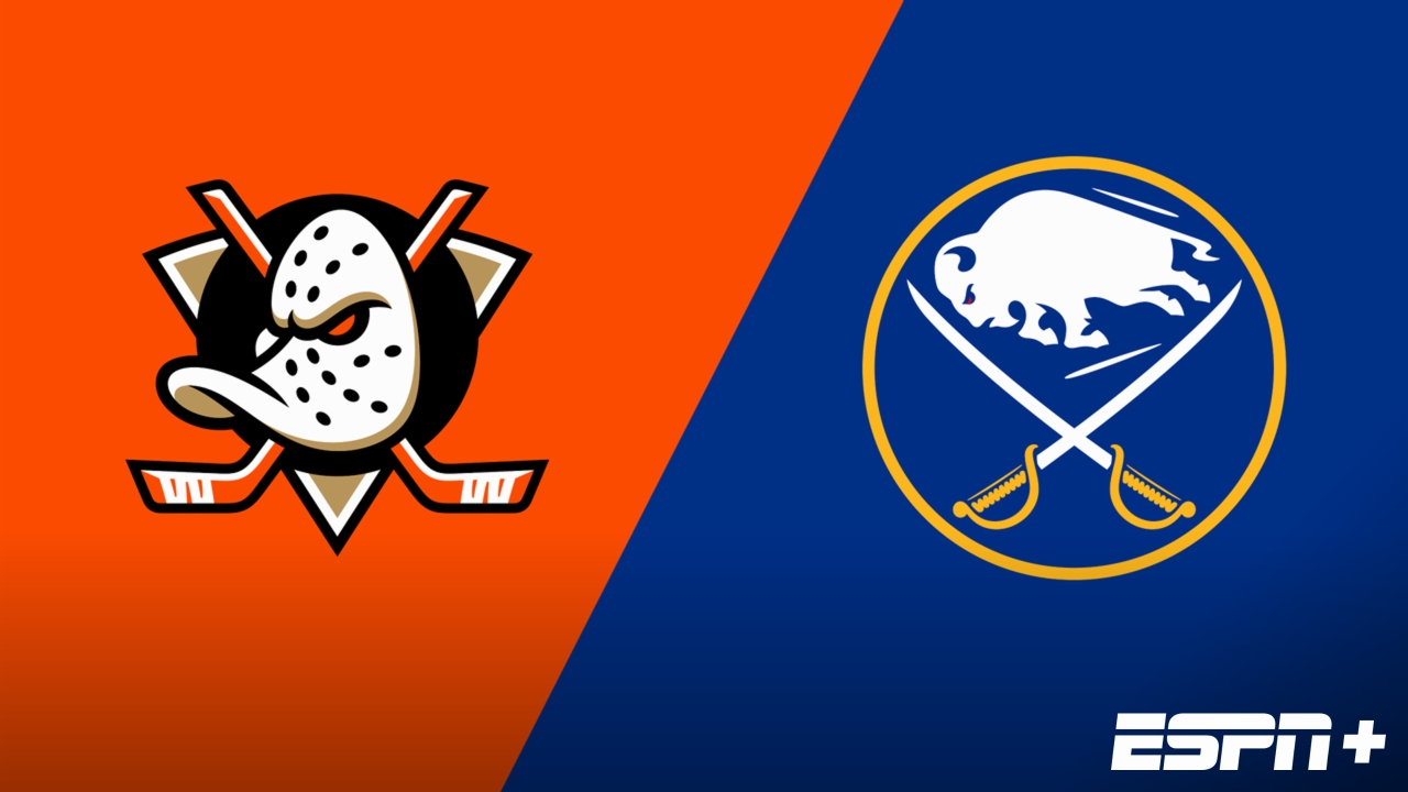 Anaheim Ducks vs. Buffalo Sabres