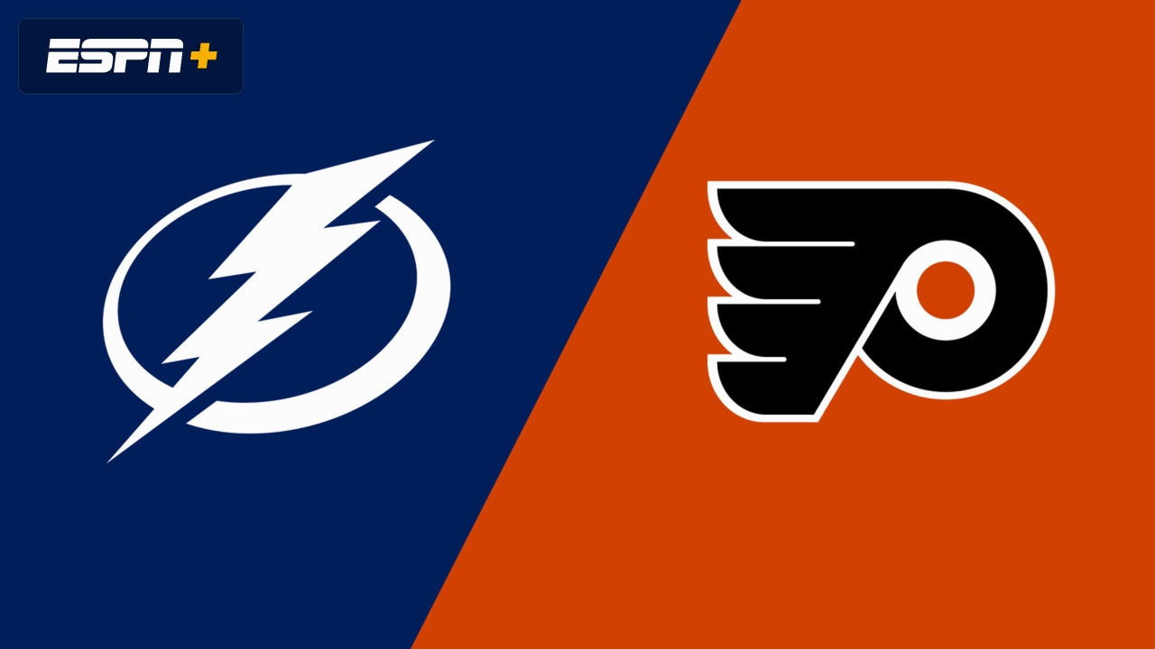 Tampa Bay Lightning vs. Philadelphia Flyers