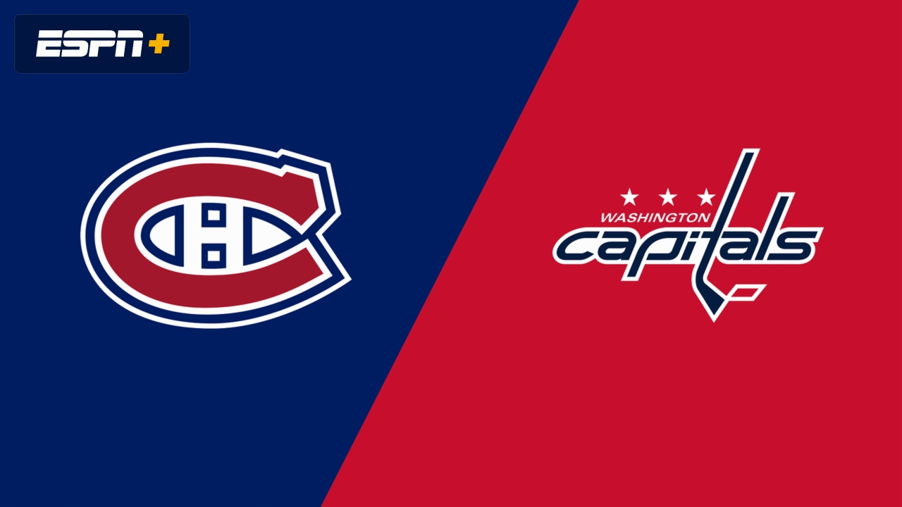 Montreal Canadiens vs. Washington Capitals