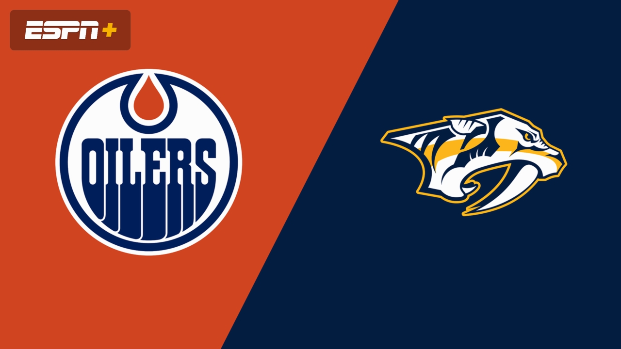 Edmonton Oilers vs. Nashville Predators