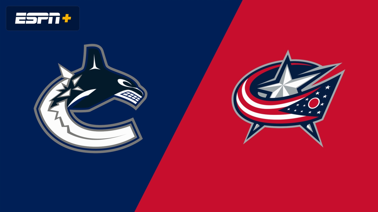 Vancouver Canucks vs. Columbus Blue Jackets