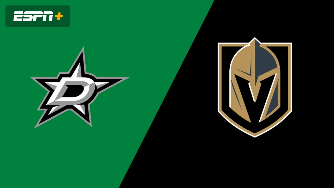 Dallas Stars vs. Vegas Golden Knights