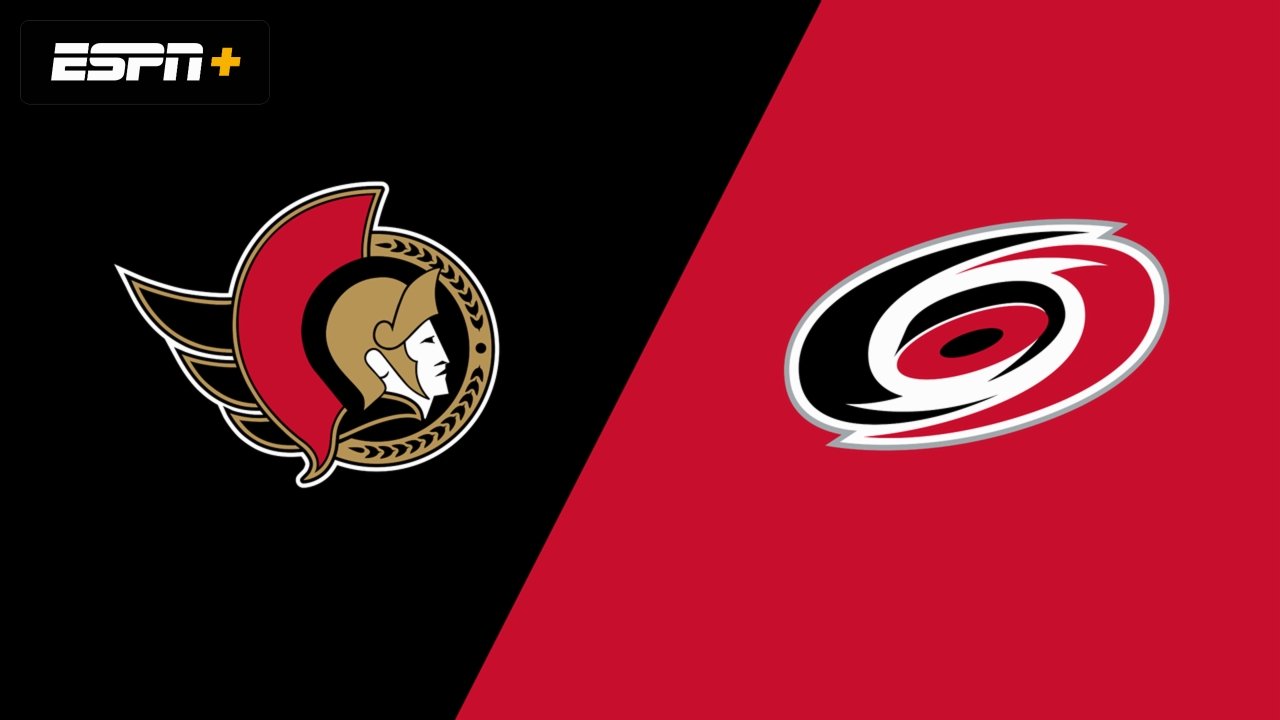 Ottawa Senators vs. Carolina Hurricanes