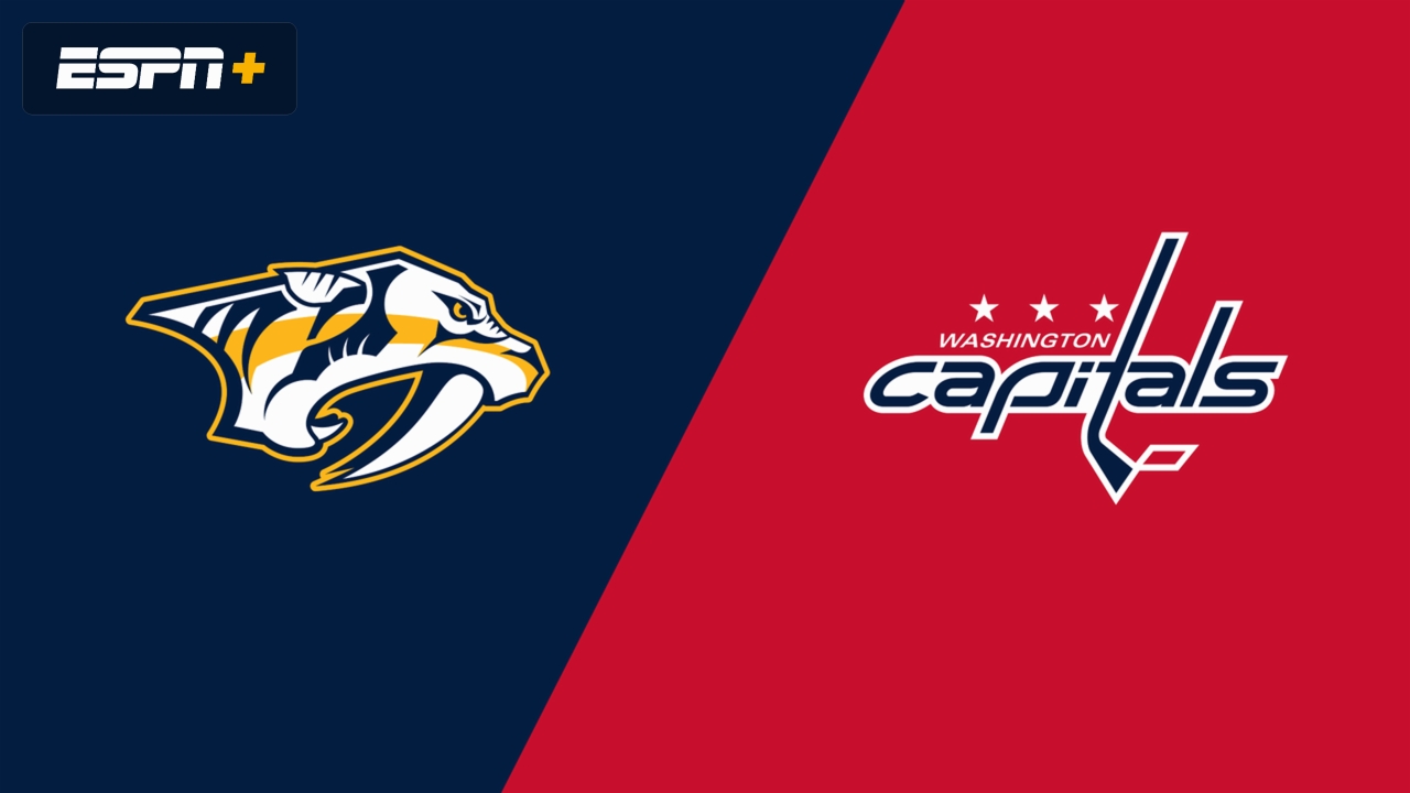 Nashville Predators vs. Washington Capitals