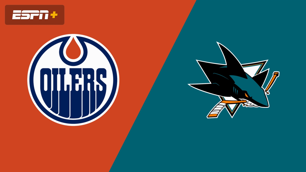 Edmonton Oilers vs. San Jose Sharks