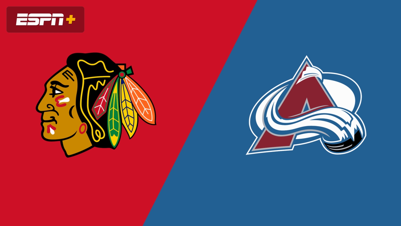 Chicago Blackhawks vs. Colorado Avalanche