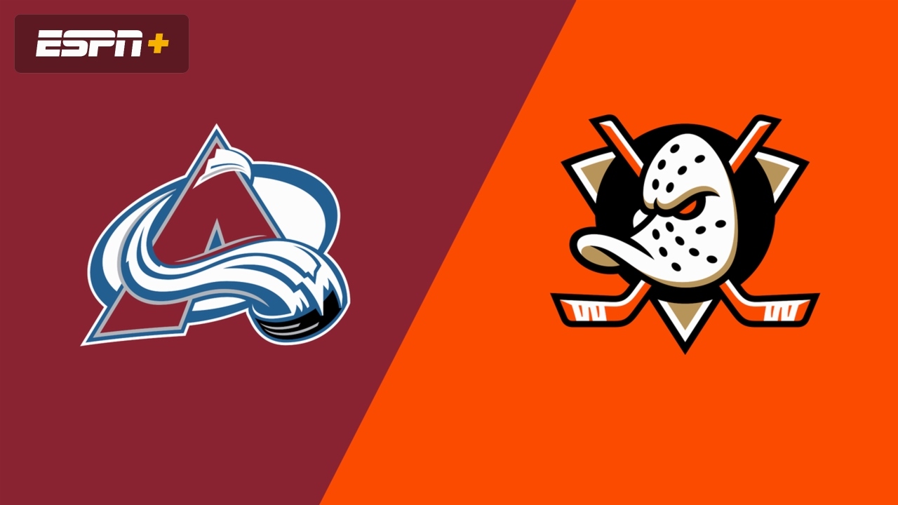 Colorado Avalanche vs. Anaheim Ducks