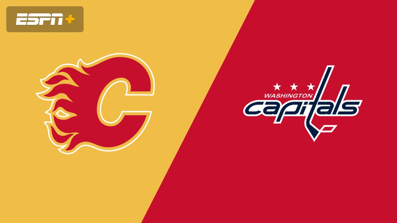 Calgary Flames vs. Washington Capitals