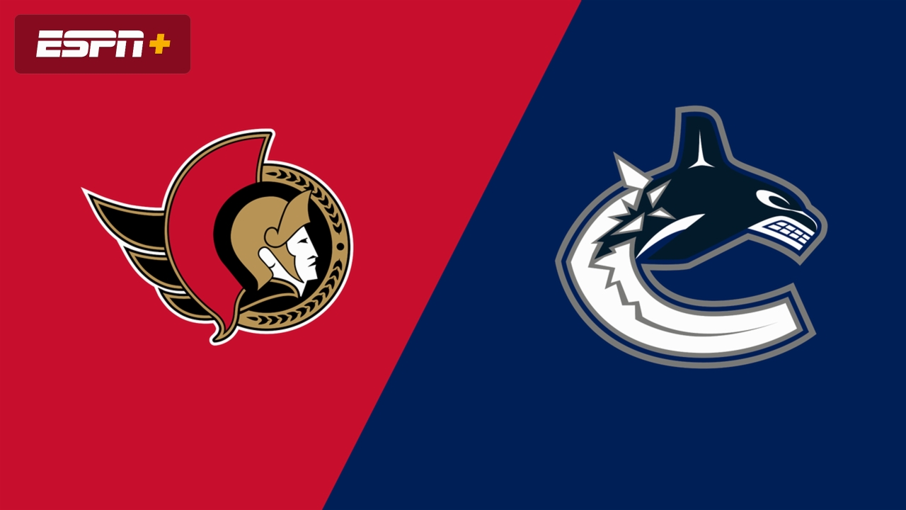 Ottawa Senators vs. Vancouver Canucks