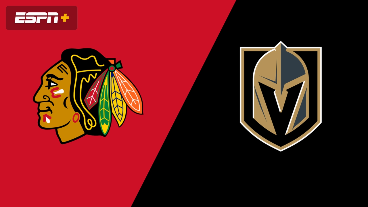 Chicago Blackhawks vs. Vegas Golden Knights
