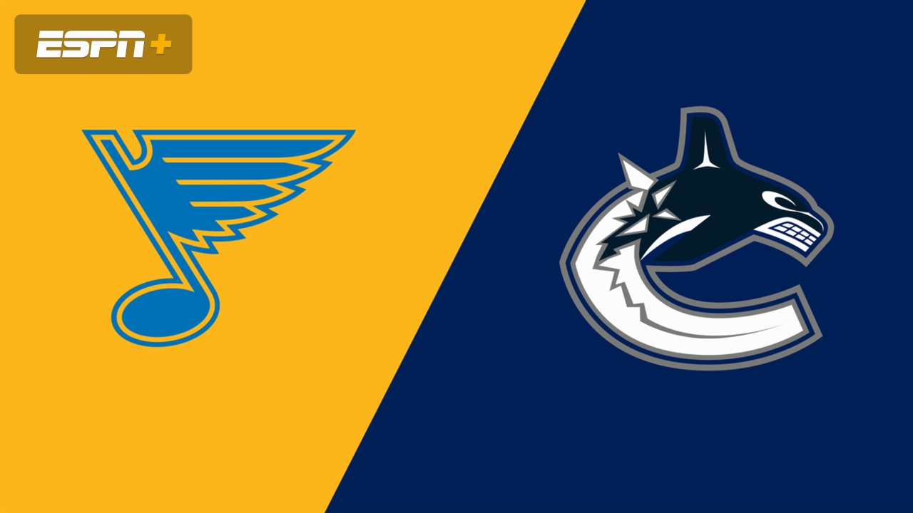 St. Louis Blues vs. Vancouver Canucks