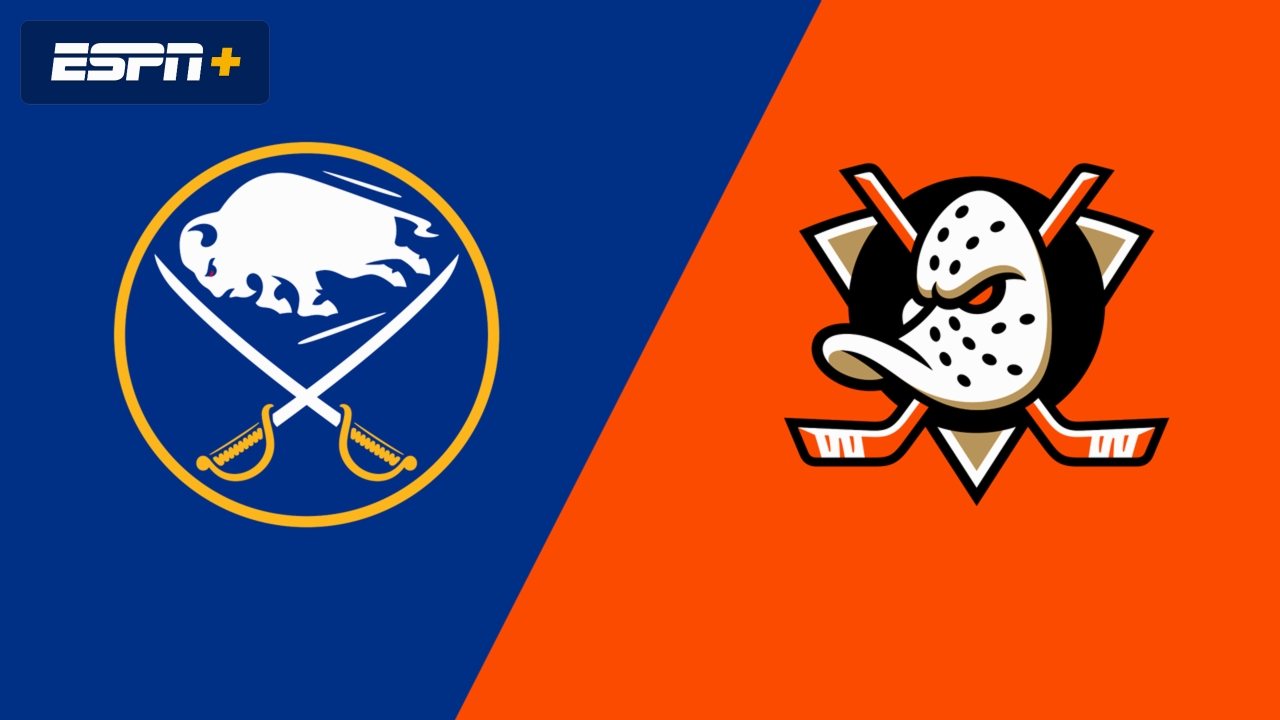 Buffalo Sabres vs. Anaheim Ducks