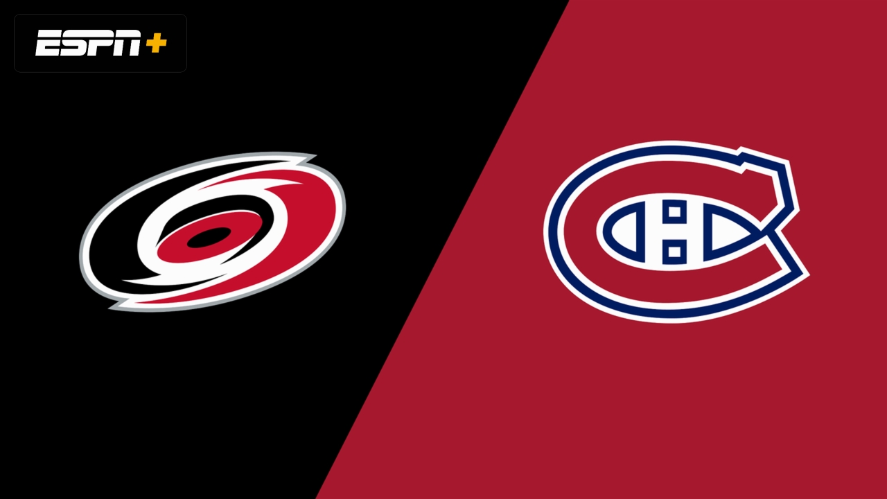 Carolina Hurricanes vs. Montreal Canadiens