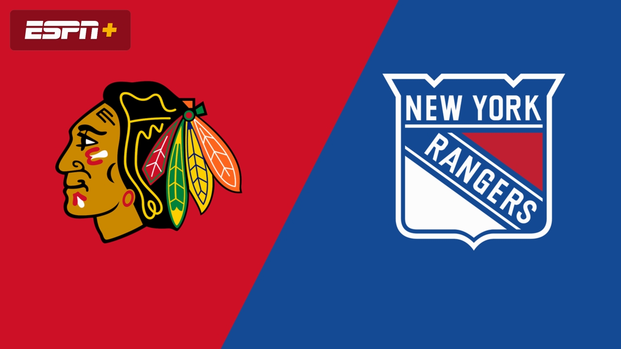 Chicago Blackhawks vs. New York Rangers