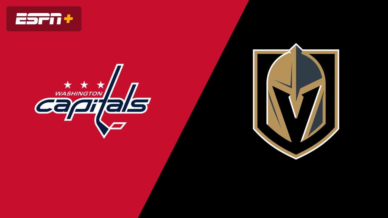 Washington Capitals vs. Vegas Golden Knights