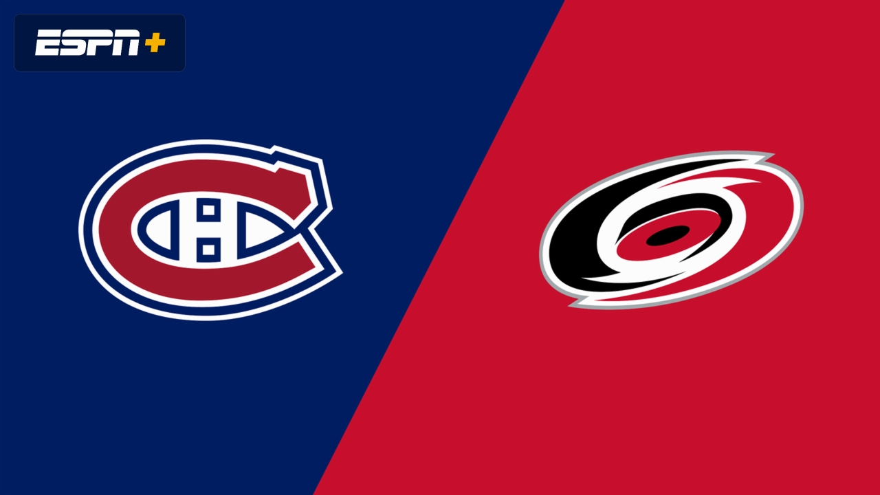Montreal Canadiens vs. Carolina Hurricanes