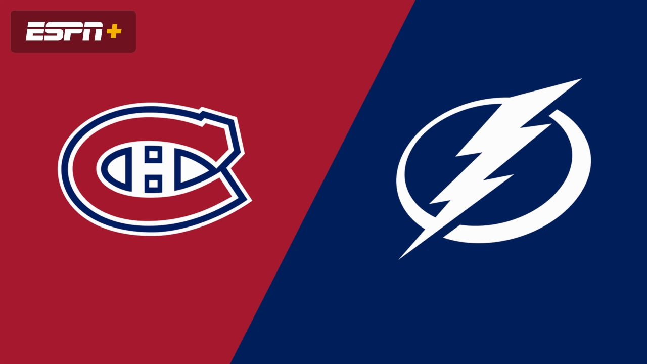 Montreal Canadiens vs. Tampa Bay Lightning