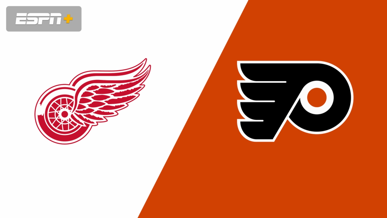 Detroit Red Wings vs. Philadelphia Flyers