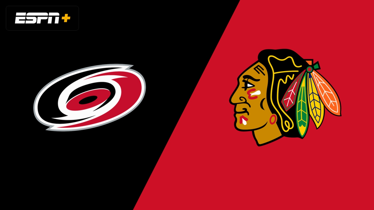 Carolina Hurricanes vs. Chicago Blackhawks