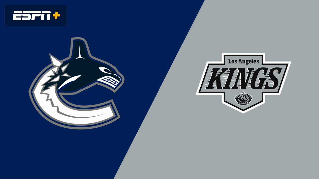Vancouver Canucks vs. Los Angeles Kings